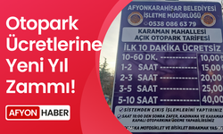 Afyonkarahisar Belediyesi Cadde Otoparklarına Zam Yaptı!